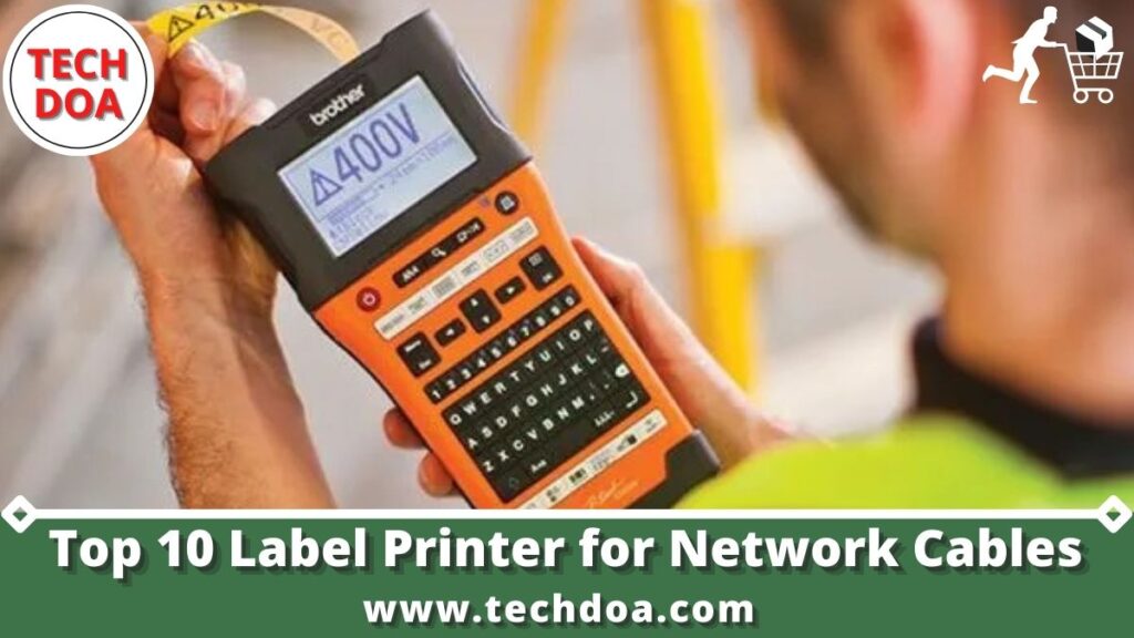 Top 10 Label Printer for Network Cables