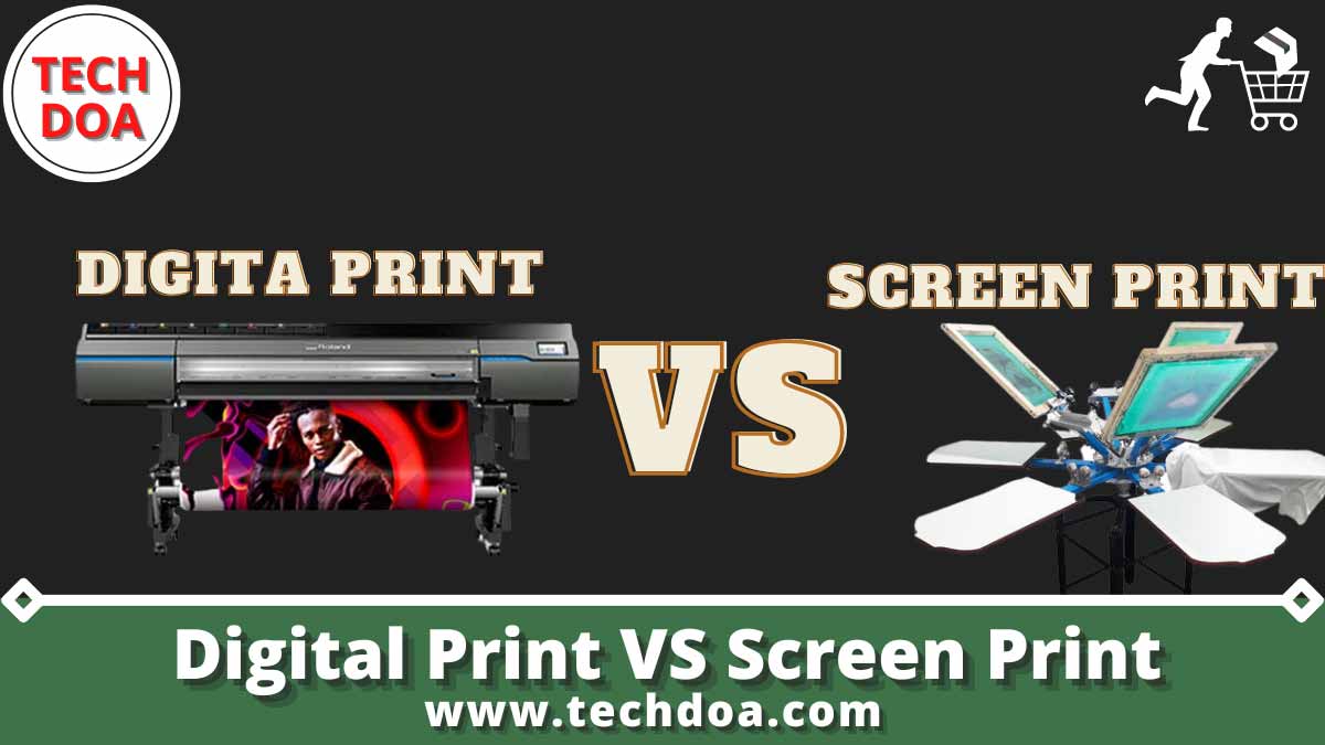 Digital Print VS Screen Print
