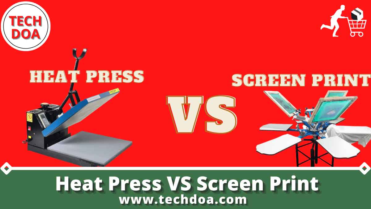 Heat Press VS Screen Print