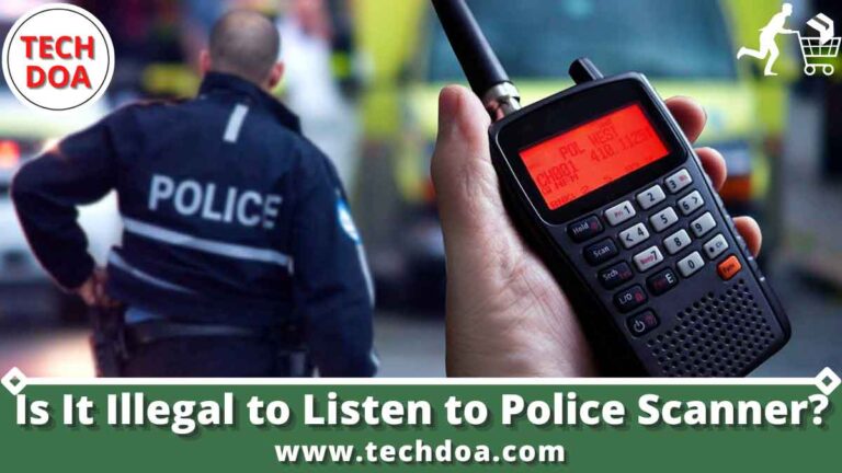 Is It Illegal to Listen to Police Scanner