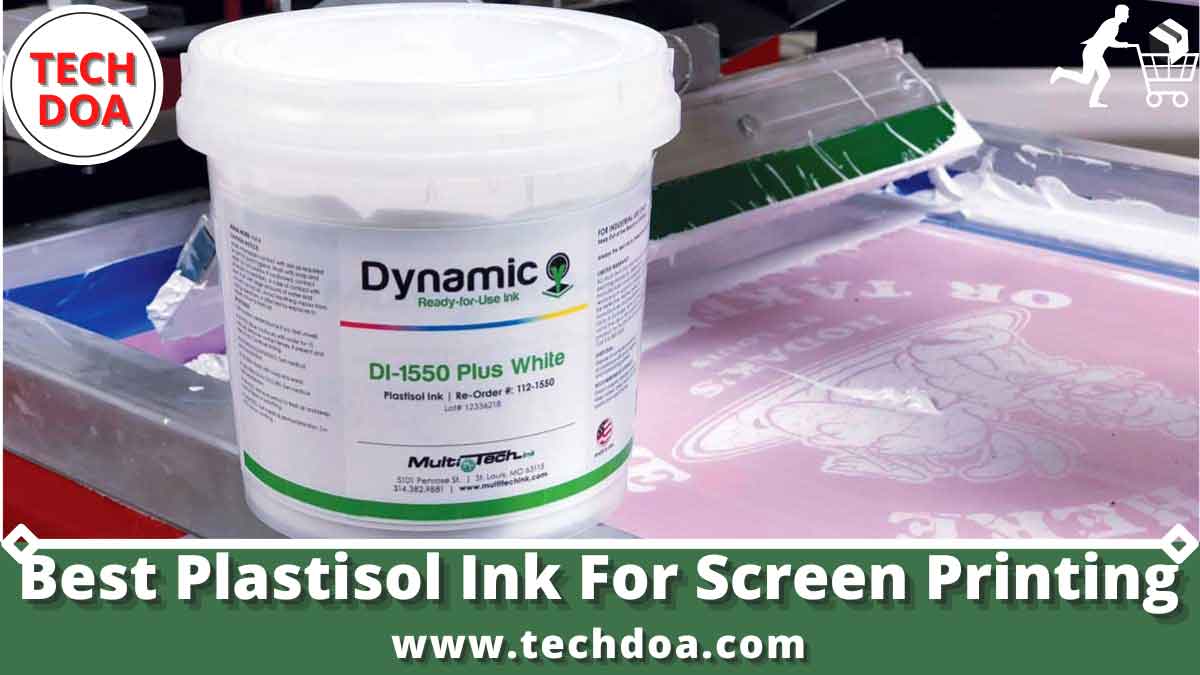 Best Plastisol Ink For Screen Printing