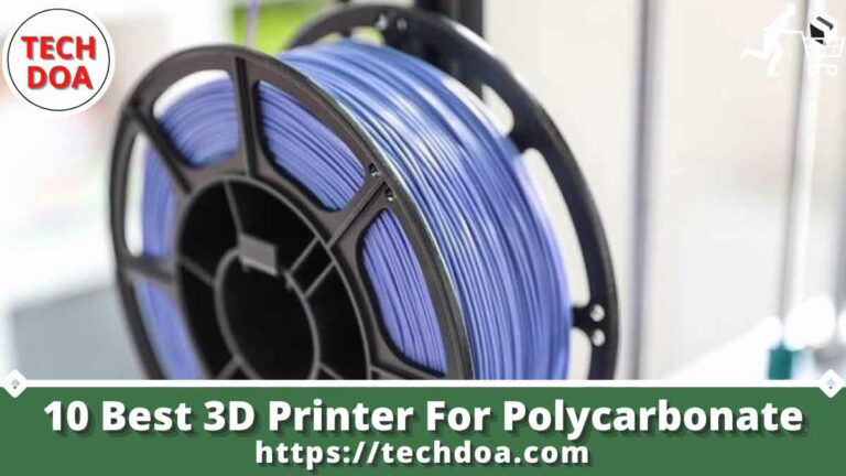 Best 3D Printer For Polycarbonate