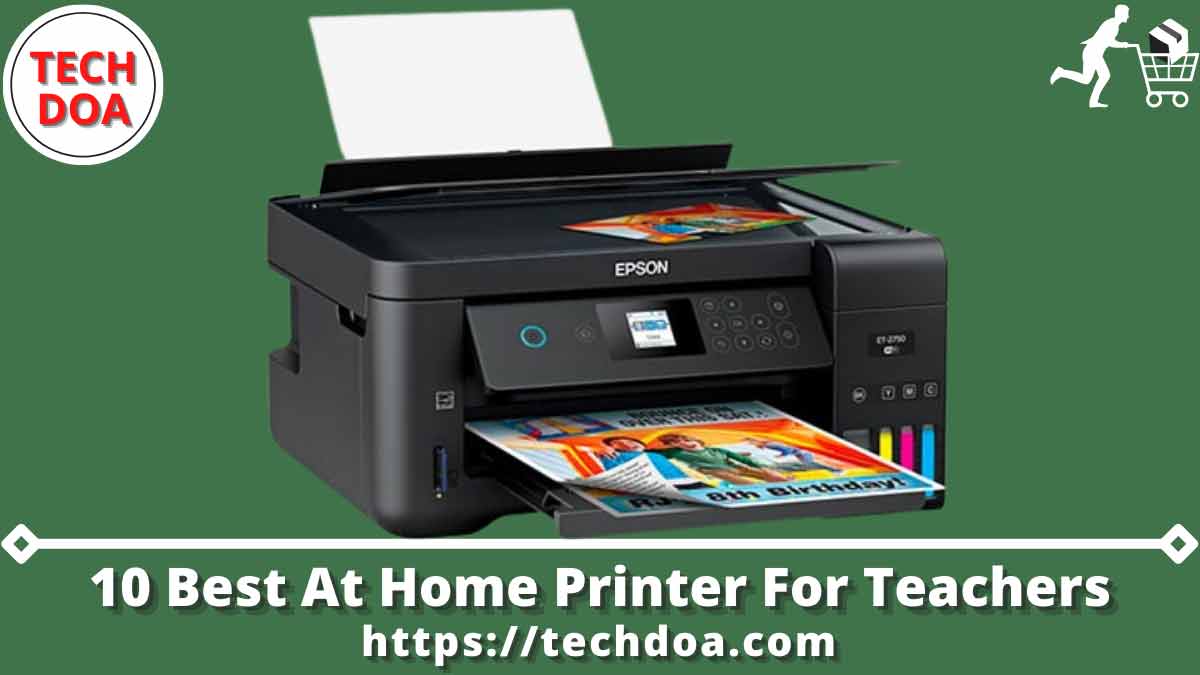 Best At Home Printer For Teachers