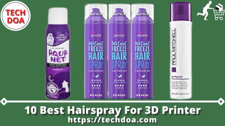 Best Hairspray For 3D Printer