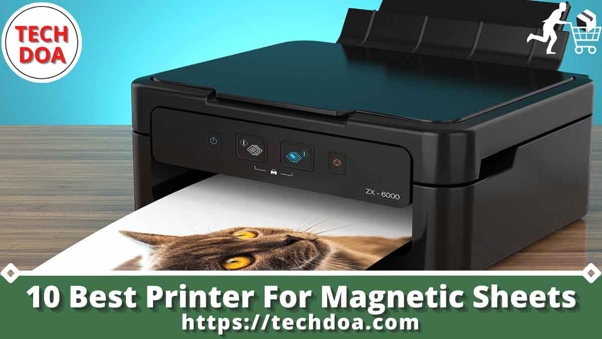 Best Printer For Magnetic Sheets