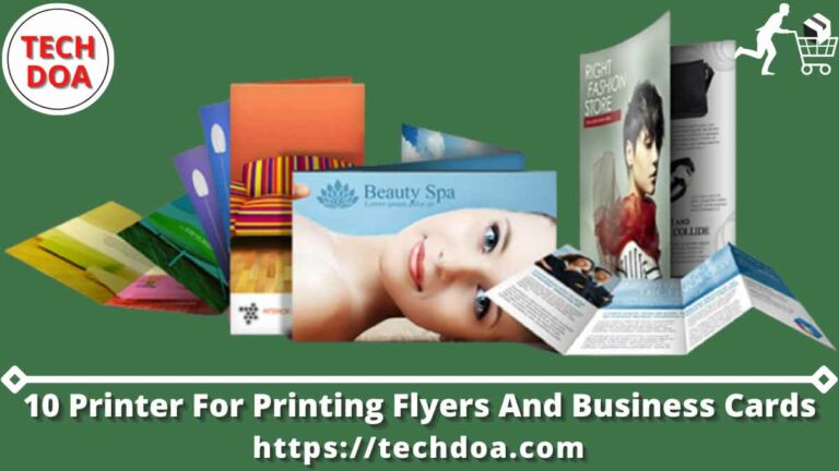 Best Printer For Printing Flyers And Business Cards