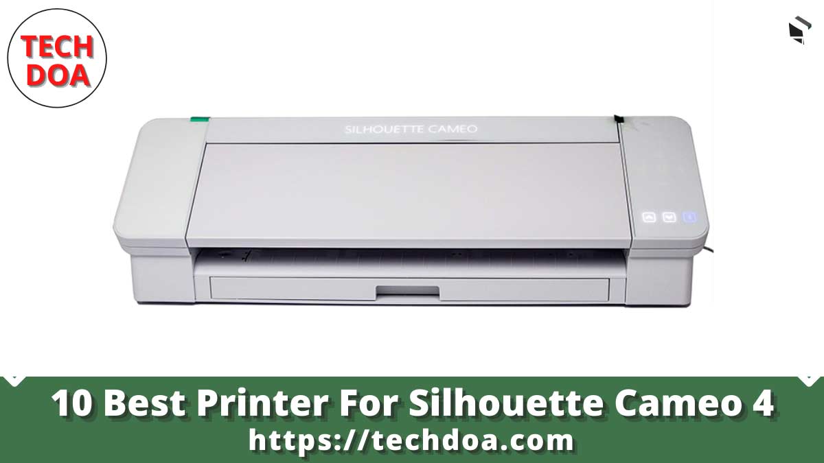 Best Printer For Silhouette Cameo 4