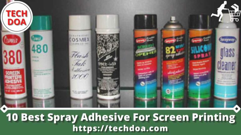 Best Spray Adhesive For Screen Printing