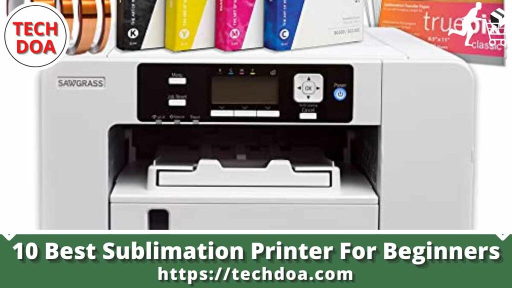 10 Best Sublimation Printer For Beginners - Tech Doa