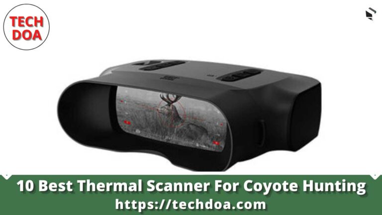 Best Thermal Scanner For Coyote Hunting