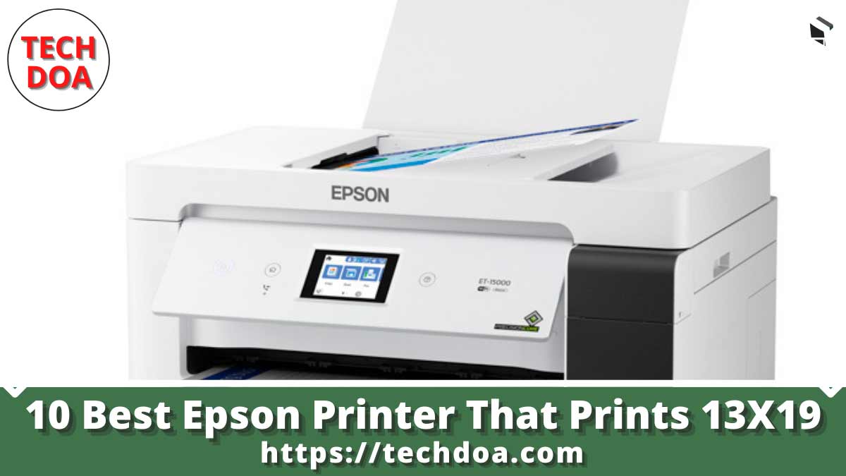 Epson Printer That Prints 13X19