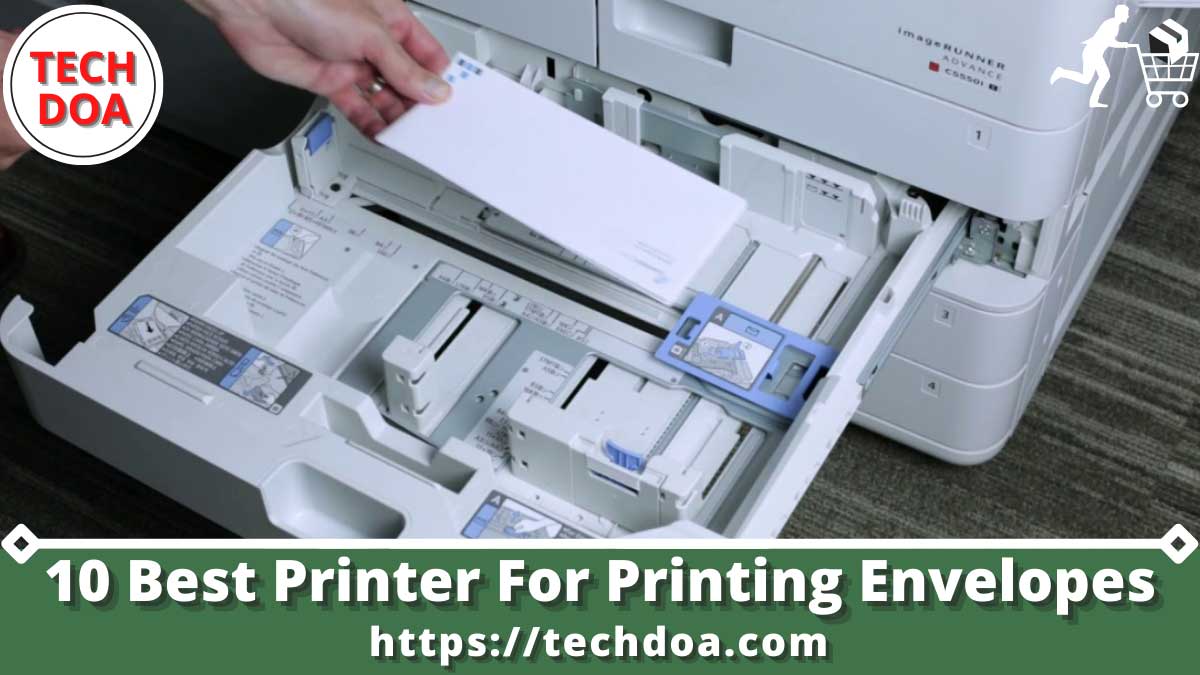 Best Printer For Printing Envelopes