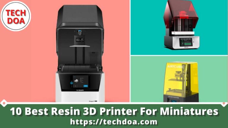 Best Resin 3D Printer For Miniatures