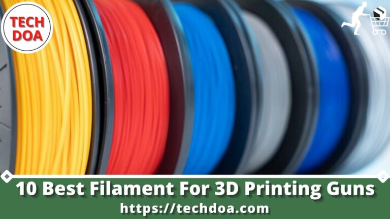Best Filament For 3D Printing Guns